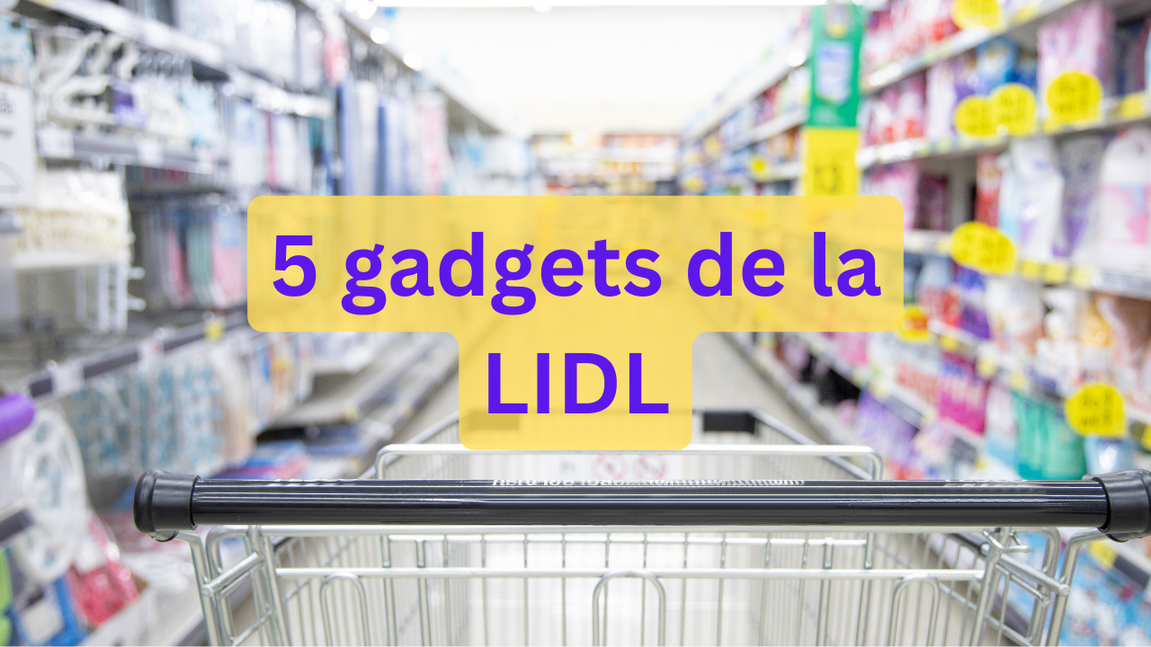 5-gadgets-de-la-lidl-(1504-–-2104.24)